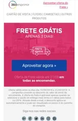 360imprimir - Frete Grátis em todas as encomendas até sexta-feira!