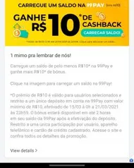 [Usuários Selecionados] Carregue um saldo na 99pay e ganhe 10 reais de cashback.