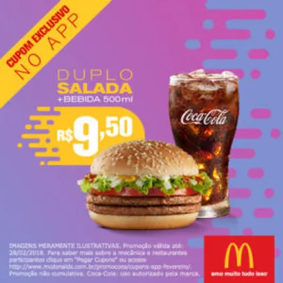 Dupo Salada + Bebida 500ml no McDonald's - R$9,50