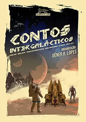 eBook - Contos Intergalácticos: Antologia de ficção científica