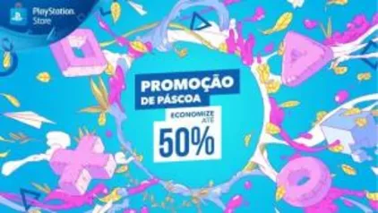 Páscoa Playstation Store - Até 50% OFF