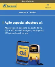 Abasteça com gasolina e a partir de R$ 100 + 300 Km de Vantagens, você ganha 10% de cashback no app [ CE, MA, SC]