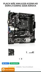 PLACA MÃE AM4 A320 A320M-HD DDR4 2133MHZ 32GB ASROCK - R$455,75