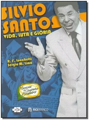 Sivio Santos Vida Luta e Gloria - Avec Dossier