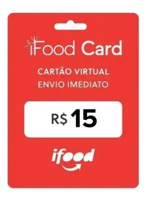 [2223 Disponíveis] Gift Card Virtual Ifood - Pague R$12 E Ganhe R$15