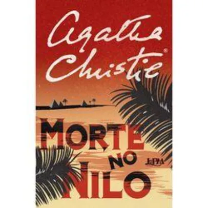 Livro - Morte No Nilo. - 1ª Ed., Agatha Christie | R$10