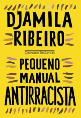 [PRIME] Pequeno Manual Antirracista (capa comum) | R$16