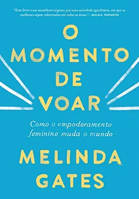 [PRIME] Livro: O momento de voar - Melinda Gates