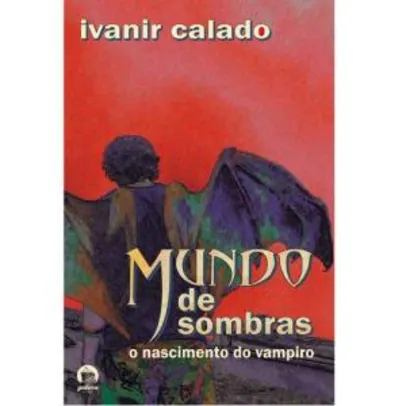 Livro - Mundo de Sombras | R$13,50