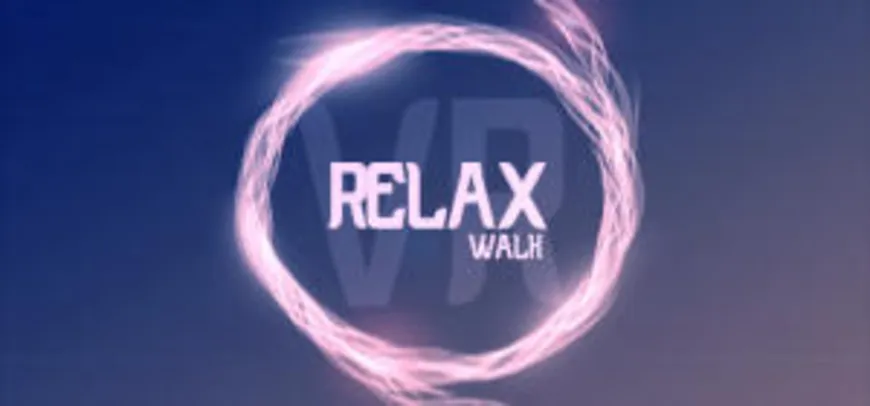Relax Walk VR - Steam Key