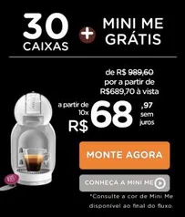 Compre 30 caixas de cápsulas Dolce Gusto e ganhe uma Mini Me