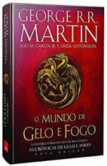 O Mundo de Gelo e Fogo. Nova Edição Exclusiva Amazon + Genealogia das grandes casas de Westeros