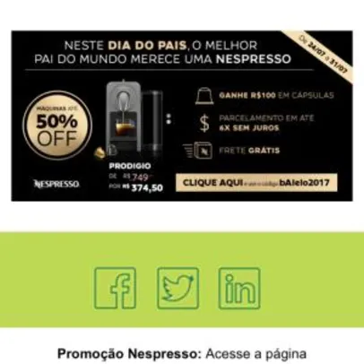 Promoção Nespresso até 50% OFF