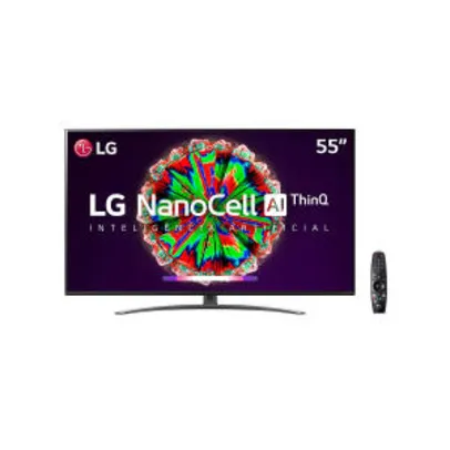 Smart TV 4K NanoCell IPS 55” LG 55NANO81S ThinQ + Smart Magic | R$3.099