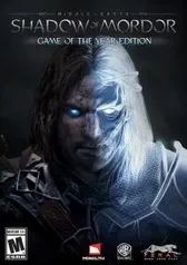 (PC) Middle-Earth: Shadow of Mordor Game of the Year Edition - R$ 16