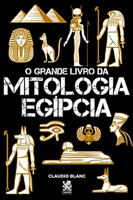 eBook Kindle | O Grande Livro da Mitologia Egípcia