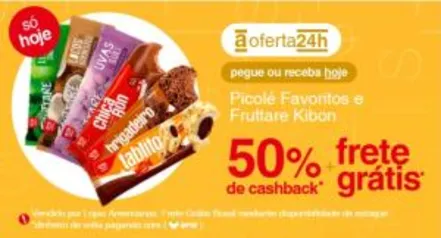 [AME 50%] Picolé Favoritos e Fruttare Kibon