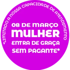 Entrada gratuita para mulheres, só amanhã (08/03)