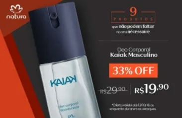 [Natura] Deo Corporal Kaiak masculino com 33% OFF