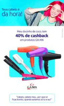 40% de CashBack AME em produtos GAMA no site do Shoptime