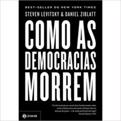 Como as democracias morrem (Português) Capa Comum – Edição padrão