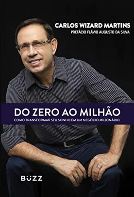Do zero ao milhão - Carlos Wizard Martins | R$ 23