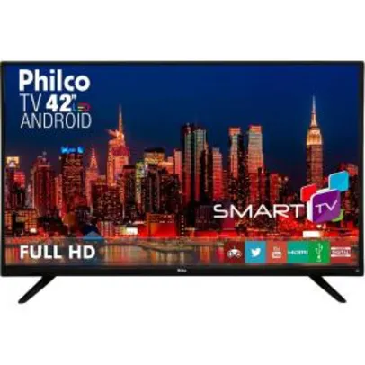 Smart TV LED 42" Philco Full HD com Conversor Digital Wi-Fi - R$1399,99