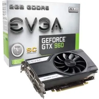 [Kabum] Placa de Vídeo VGA EVGA GeForce GTX960 2GB - R$893