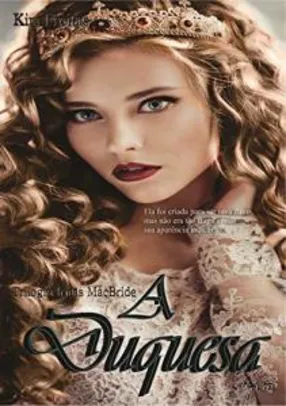 [eBook grátis] A duquesa (Trilogia Irmãs MacBride Livro 2)