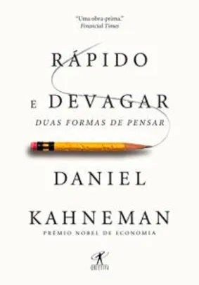 E-book - Rápido e devagar: Duas formas de pensar do Daniel Kahneman