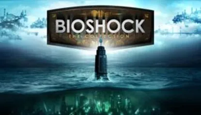 BIOSHOCK: THE COLLECTION