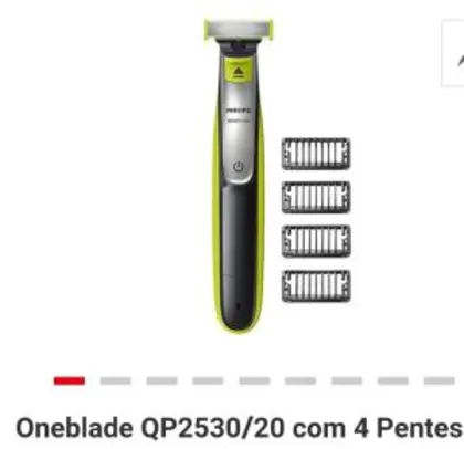 Aparador de pelos OneBlade QP2530/20 com 4 Pentes - Philips | R$130