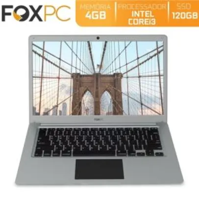 Notebook FoxPC Intel Core i3 4GB SSD 120GB Tela 14" | R$1.472