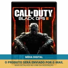 [ShopB] Call of Duty: Black Ops III + DLC (Mídia digital ou Mídia física ) - PC por R$28