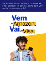 Até 3 meses de Amazon Prime grátis com Visa