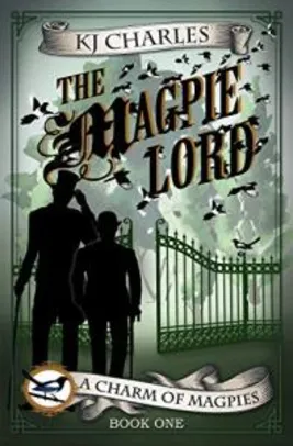 Ebook The Magpie Lord (A Charm of Magpies Book 1)