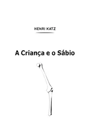 eBook: A Criança e o Sábio: Um Diálogo Sobre a Vida