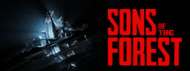 Sons Of The Forest - lançamento oficial