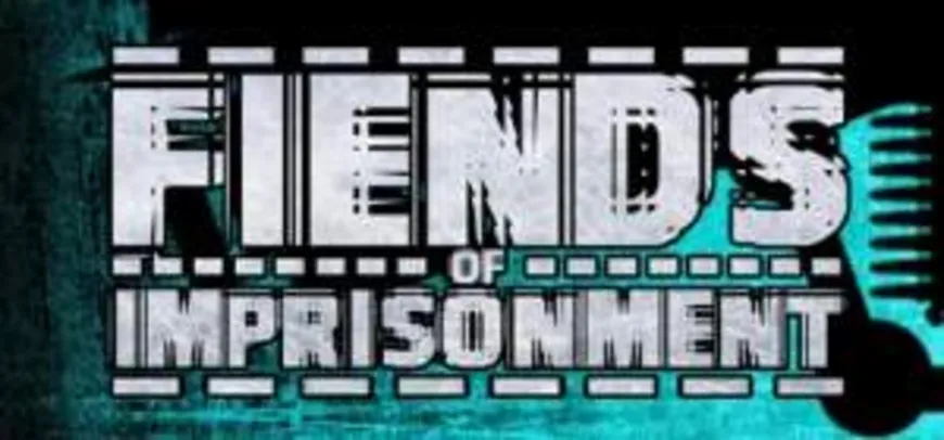 [HRK] Fiends of Imprisonment grátis (ativa na Steam)