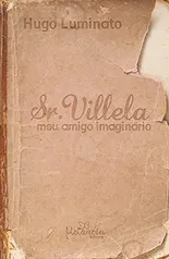 eBook Grátis: Sr. Villela, meu amigo imaginário