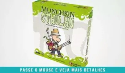 MUNCHKIN - CTHULHU - GALÁPAGOS JOGOS