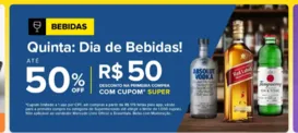 Cupom de R$50 de desconto em compras de bebidas a partir R$180