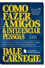 Como Fazer Amigos e Influenciar Pessoas - R$24