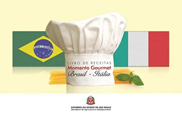 Livro de receitas: Momento Gourmet Brasil - Itália Ebook