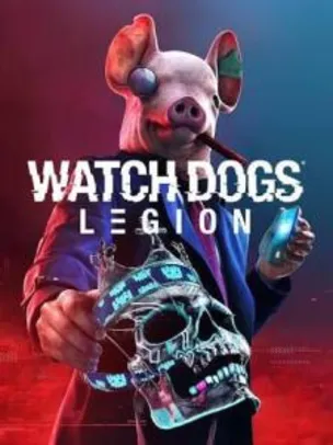 Watch Dogs®: Legion PS4 & PS5 - PSN | R$140