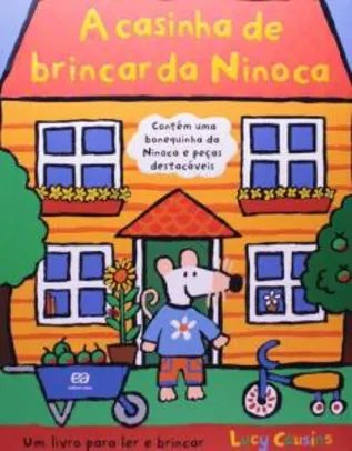 Livro - A casinha de brincar da Ninoca | R$ 30