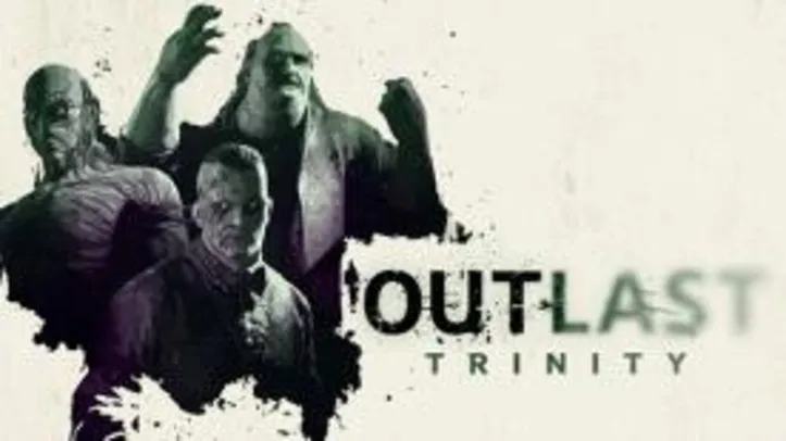 Jogo Outlast Trinity - PC Steam | R$15