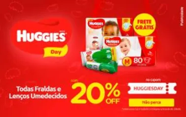 20% OFF EM PRODUTOS HUGGIES