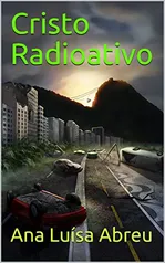 Cristo Radioativo