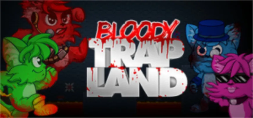 [Steam] Bloody Trapland